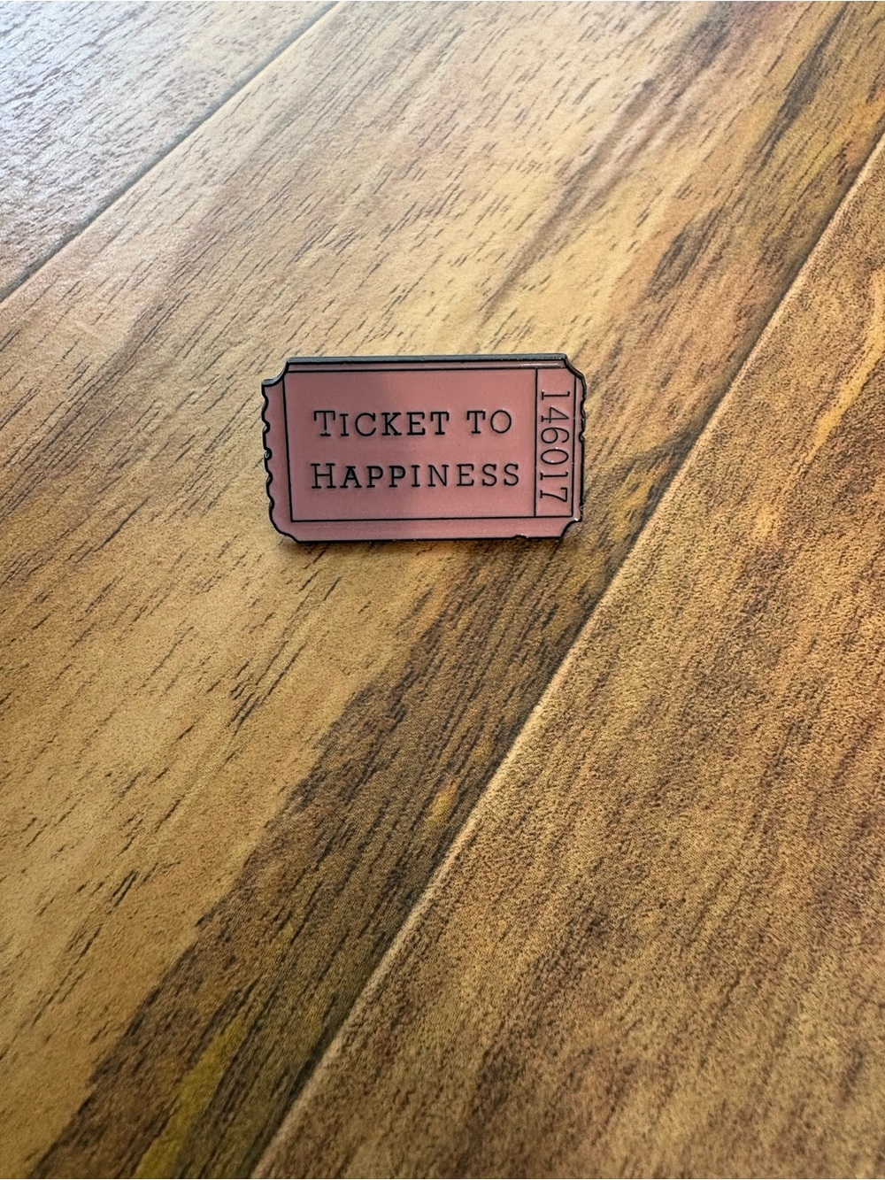 Ticket to Happiness Pink Enamel Pin - Inspirational